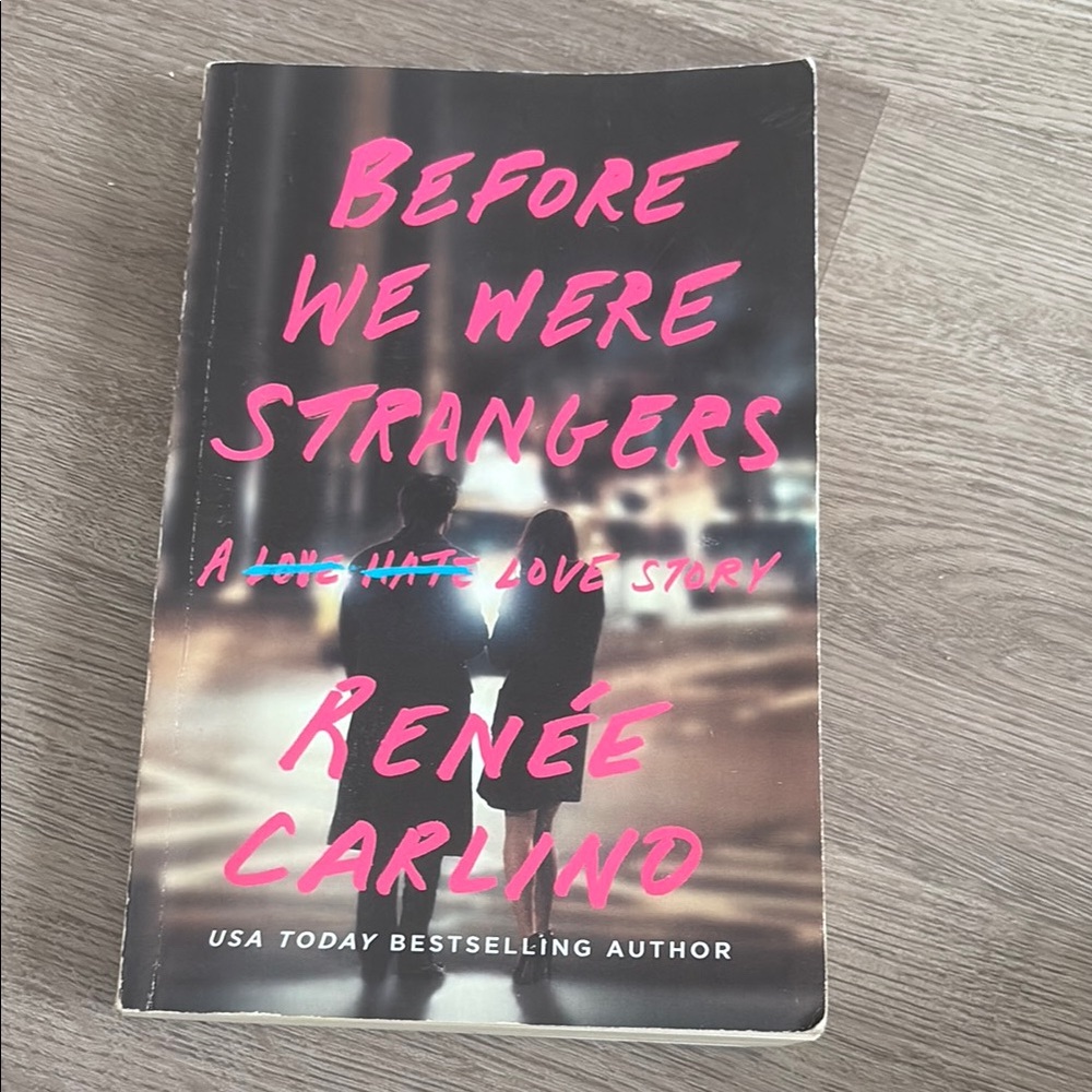 Before We Were Strangers by Renée Carlino